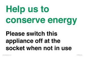 Help us to conserve energy - Please switch this appliance off at the socket when not in use